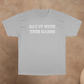 EAT IT WITH YOUR HANDS CHAMPION T-SHIRT