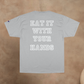ORIGINAL CAPTAINS ORDERS - EAT IT WITH YOUR HANDS CHAMPION T-SHIRT