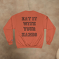 THE REAL CAPTAIN REHAB - EAT IT WITH YOUR HANDS CHAMPION CREWNECK